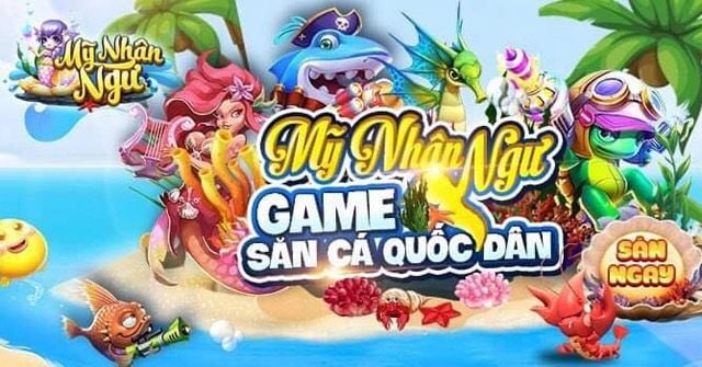 Mỹ Nhân Săn Cá – Game Bắn Cá Đổi Thưởng Đồ Họa Đỉnh Cao 2026